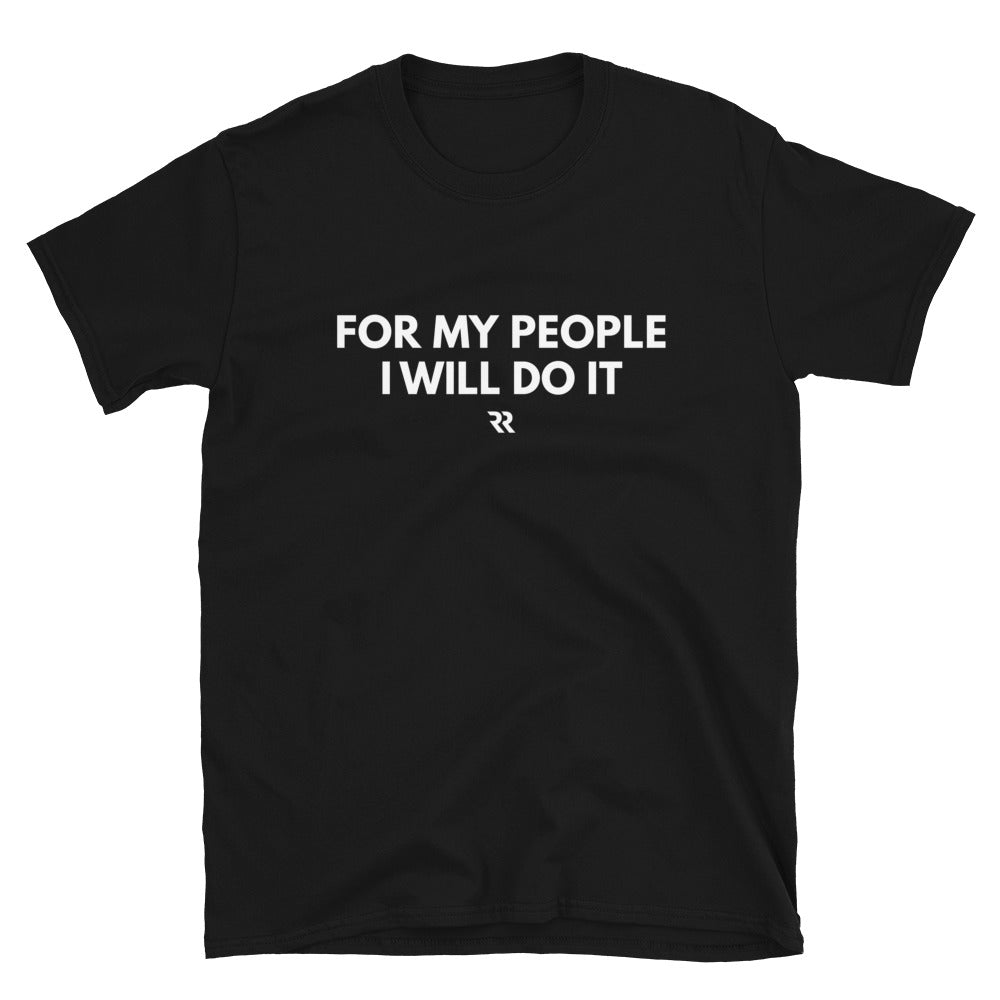 For My People T-Shirt